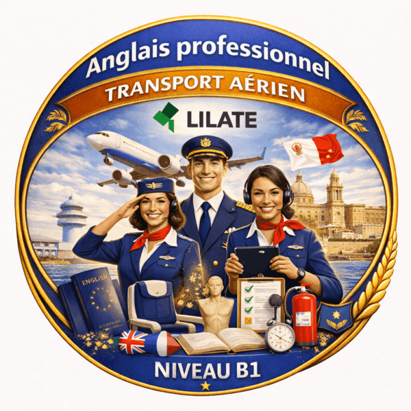 Anglais professionnel transport aérien LILATE niveau B1 pour hôtesse de l’air et steward
